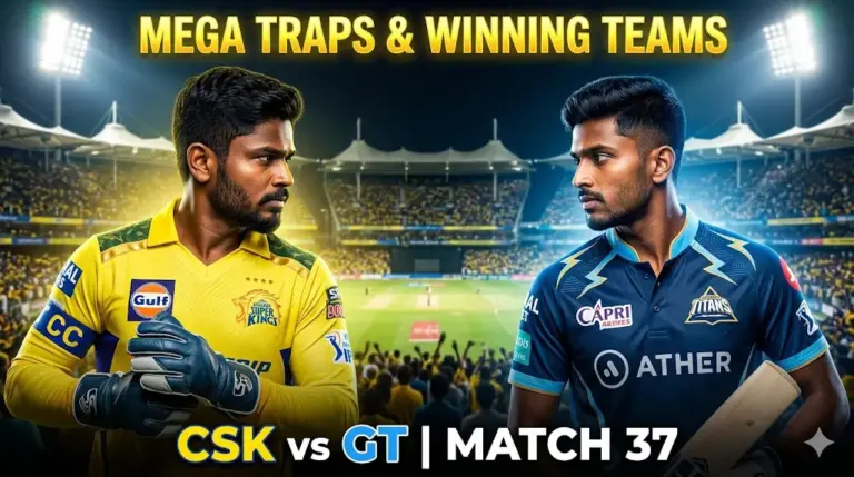 CSK vs GT Dream11 Prediction (Match 37): Shocking Traps, Pitch Report & Winning GL Teams! ipl